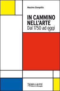 In_Cammino_Nell`arte_Dal_1750_Ad_Oggi_-Gianquitto_Massimo